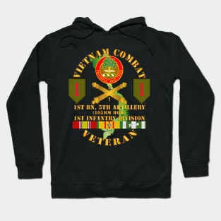 Vietnam Combat Vet - 1st Bn 5th Artillery - 1st Inf Div SSI Hoodie